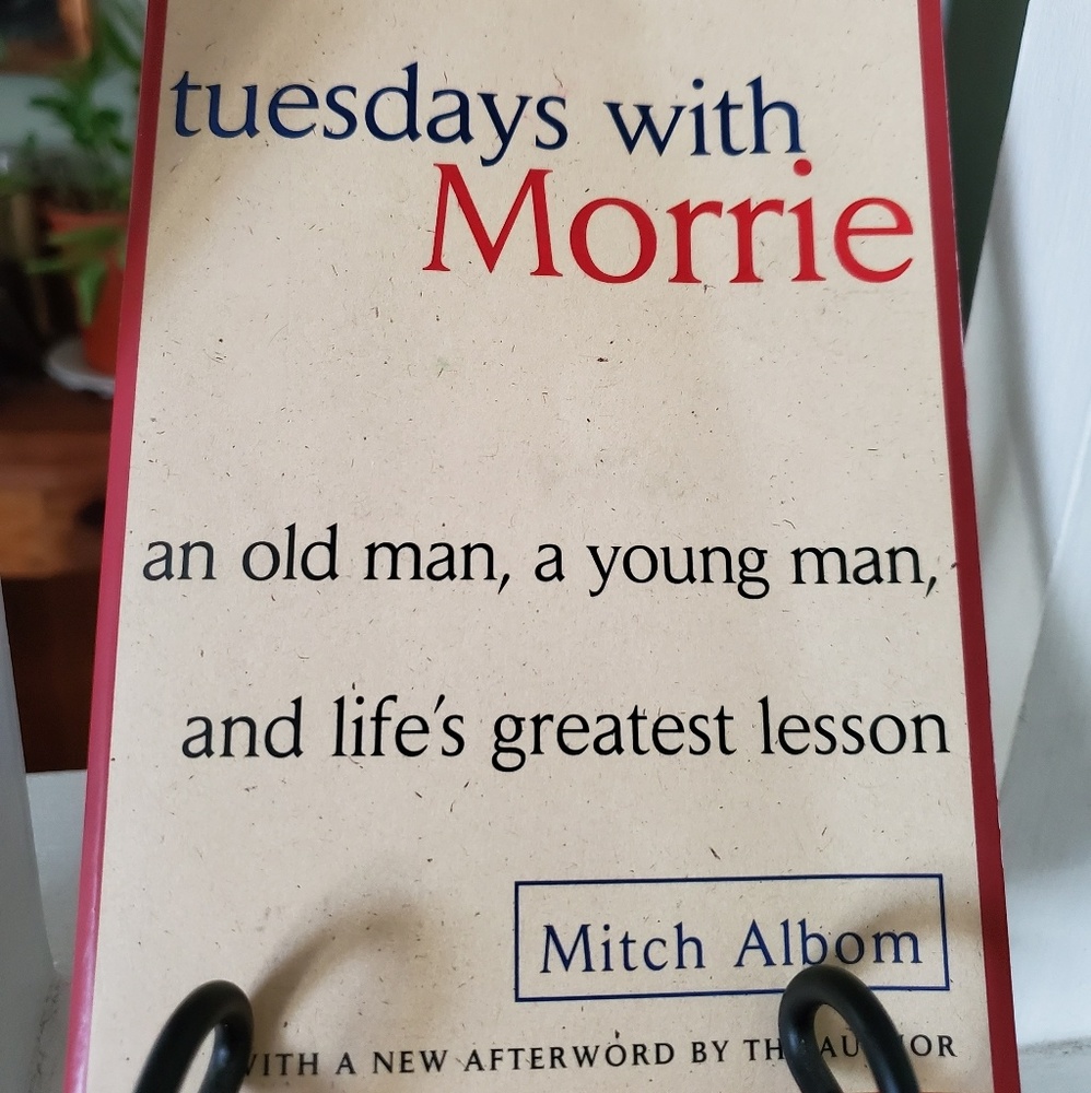 Tuesdays with Morrie